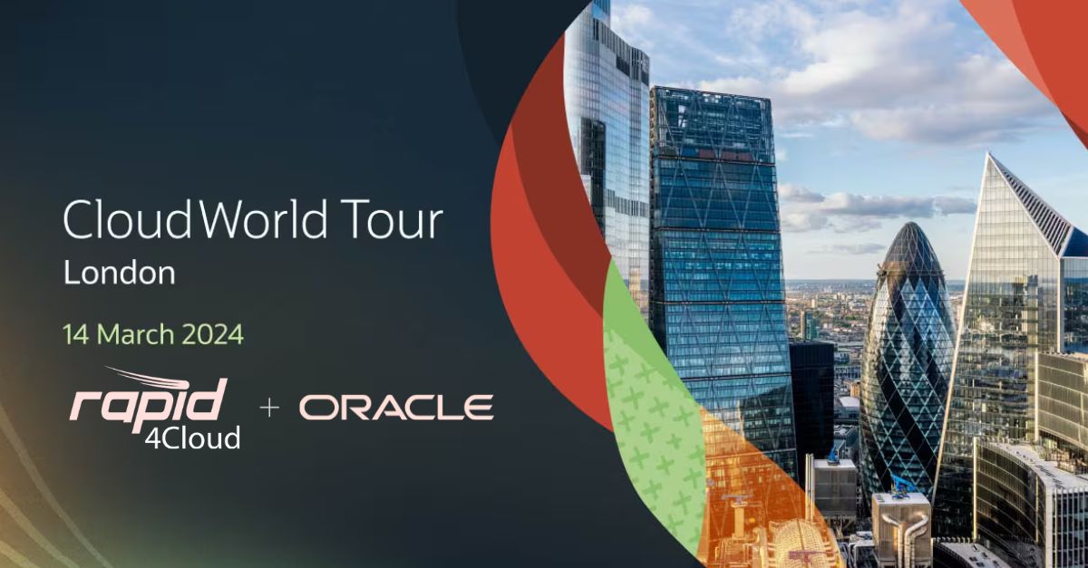 Join Rapid4Cloud at Oracle CloudWorld Tour London 2024